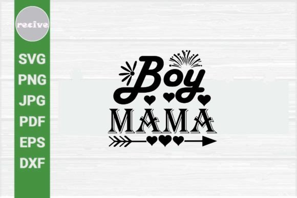 Boy Mama Svg Design Review