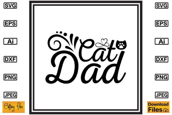 Cat Dad Cute Typography Design