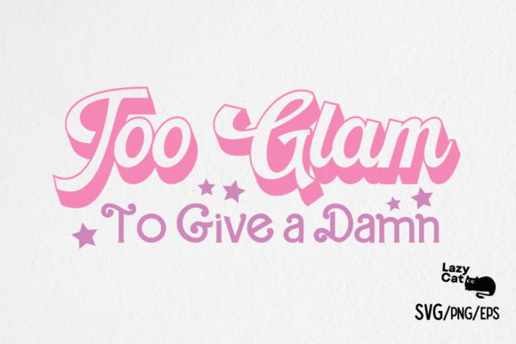 Girl Quote Glam SVG Design