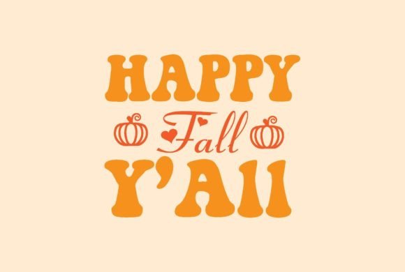 Happy Fall Y’All Svg Design