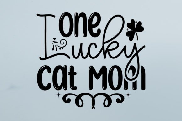 One Lucky Cat Mom