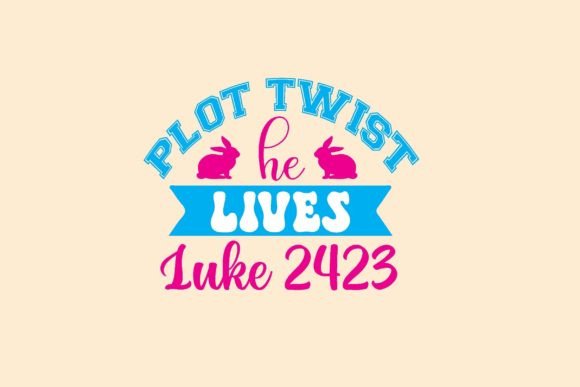 Plot Twist He Lives Luke 2423 Svg Design